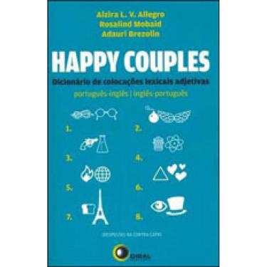 Imagem de Happy Couples: Dicionário De Colocações Léxicais Adjetivas Port/Ing - Ing/Port