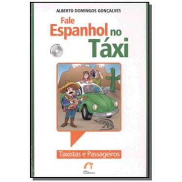 Imagem de Fale Espanhol No Taxi - Livro Com Cd Audio - Arte Academica