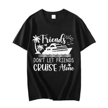 Imagem de Friends Don't Let Friends Cruise Alone camiseta feminina casual manga curta moda viagem férias camiseta top, Preto, M