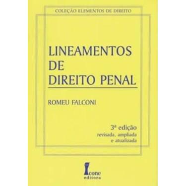 Imagem de LINEAMENTOS DE DIREITO PENAL  3ª EDIÇÃO - Ícone Editora