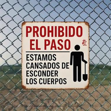 Imagem de Prohibido El Paso Placa de Esconderijo de Corpos de Metal Vintage Arte de Parede - Decoração de Parede Retrô de 20 x 20 cm para Casa, Bar, Garagem e Escritório Fazenda