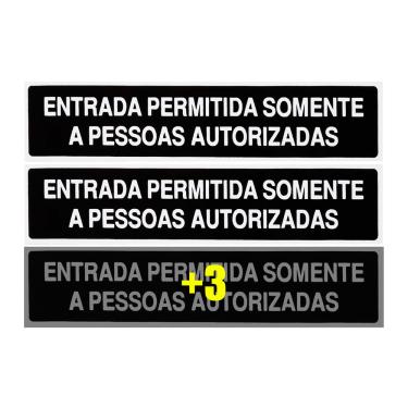 Imagem de Combo 6 Placas De Sinalização Entrada Permitida Somente A Pessoas Autorizadas 30x7 Acesso - A-430 F9e