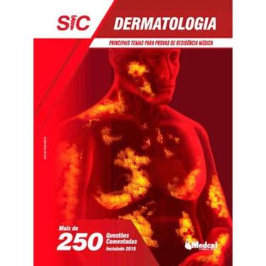 Imagem de Sic Dermatologia Principais Temas Para Provas De Residencia Medica