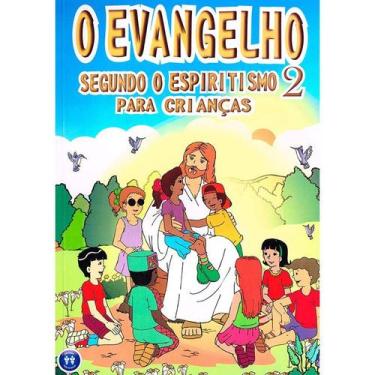 Imagem de Evangelho Segundo O Espiritismo 2 Para Crianças (O) - Auta De Souza