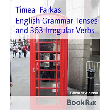 Imagem de English Grammar Tenses and 363 Irregular Verbs (English Edition)