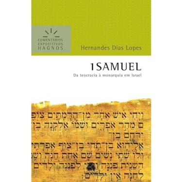 Imagem de 1 Samuel - Comentários expositivos Hagnos - Da teocracia à monarquia em Israel