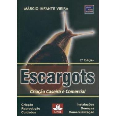 Imagem de Escargots - Criação Caseira e Comercial, 3
