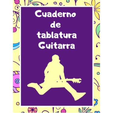 Imagem de Cuaderno de tablatura Guitarra: Libreta bloc de notación musical.