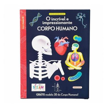 Imagem de Montar E Aprender: O Incrível E Impressionante Corpo Humano - Com Modelo 3D Do Corpo Humano!