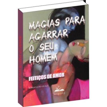 Imagem de Livro de Magias para agarrar seu Homem - Livropostal
