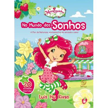 Imagem de Moranguinho no Mundo dos Sonhos - Livro Infantojuvenil com Atividades 