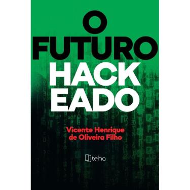 Imagem de O futuro hackeado