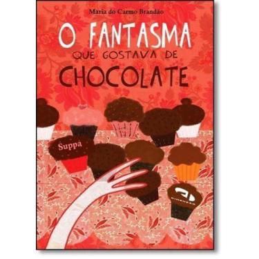 Imagem de Fantasma Que Gostava de Chocolate, O - DIMENSAO - PARADIDATICO, 3