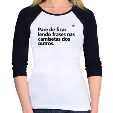 Imagem de Baby Look Raglan Pare de ficar lendo frases nas camisetas dos outros M