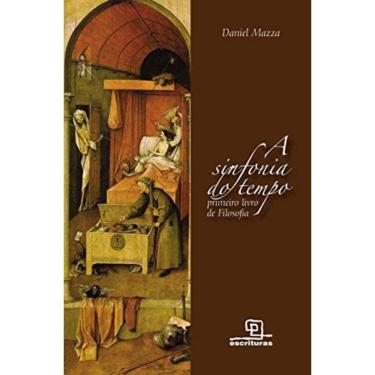 Imagem de Sinfonia Do Tempo, A: Primeiro Livro De Filosofia