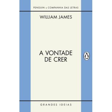 Imagem de Livro - A vontade de crer / O sentimento de racionalidade