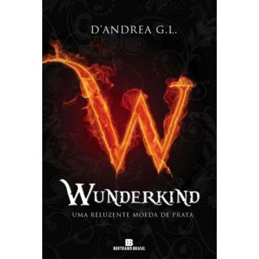 Imagem de Wunderkind: Uma reluzente moeda de prata (Vol. 1)