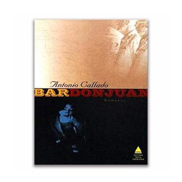 Imagem de Bar Don Juan - Antonio Callado - Editor Nova Fronteira