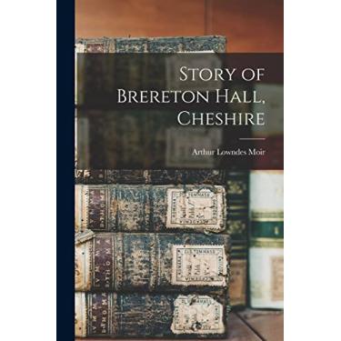 Imagem de Story of Brereton Hall, Cheshire