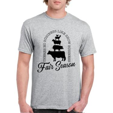 Imagem de Camiseta Fair Season There is No Business Like Show Business Agriculture Country Farm Life Farmer Pride Camiseta masculina, Cinza, 4G