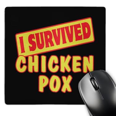 Imagem de I Survived Chicken Pox design de orgulho e humor - mouse pad, 20 x 20 cm (mp_117832_1)