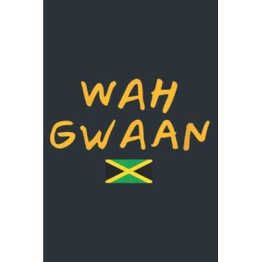 Imagem de Womens Wah Gwaan Good Vibes Only Rasta Reggae Roots Jamaica: - Daily planner notebook, Size format 6.0 x 9.0 inches pages