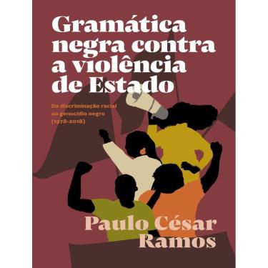 Imagem de Gramatica Negra Contra A Violencia De Estado