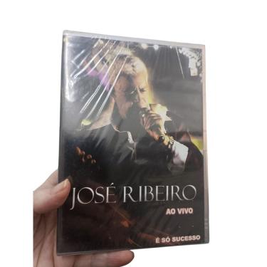 Imagem de Dvd José Ribeiro - Ao Vivo  è Só Sucesso