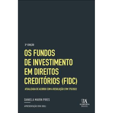 Imagem de Os Fundos De Investimento Em Direitos Creditórios (Fidc)