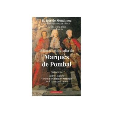 Imagem de Primeira Biografia Do Marquês De Pombal