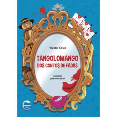 Imagem de Tangolomango Dos Contos De Fadas