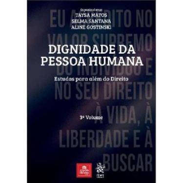 Imagem de Dignidade Da Pessoa Humana - Vol. 3