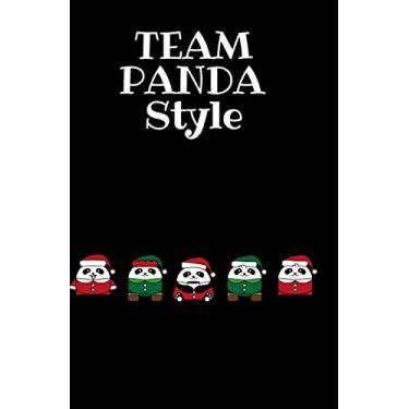 Imagem de Team PANDA Style: Carnet de note ligné original personnalisé et personnalisable pour tous tes amis amies copain copine pote fan de Panda Thème Noël ... d'humour de fun d'amusement et d'amour Femme