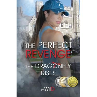 Imagem de The Perfect Revenge: The Dragonfly Rises