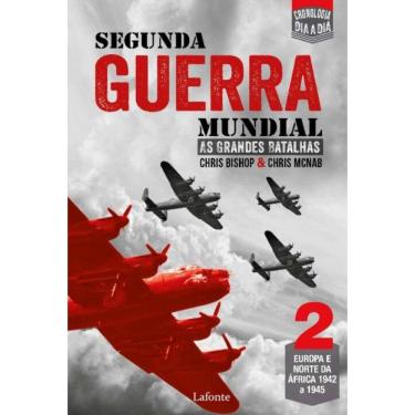 Imagem de Segunda Guerra Mundial - As Grandes Batalhas - Vol. 02