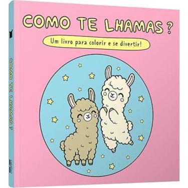 Imagem de Como Te Lhamas?Um Livro Para Colorir E Se Divertir