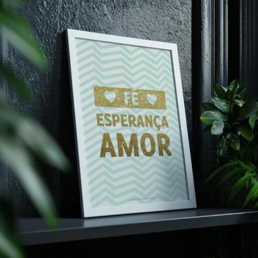 Imagem de Quadro Decorativo Fé Esperança Amor Com Moldura Frase Religiosa Cristã Espiritualidade Decoração Lar Quarto Sala