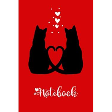 Imagem de Notebook: Blank Lined Journal l Cats in Love l Perfect Gift for Valentine’s Day, Birthday or Christmas (6x9”, 110 Pages)