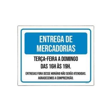 Imagem de Placa Sinalização -  Mercadorias Terça Domingo 36X46 - Sinalizo.Com