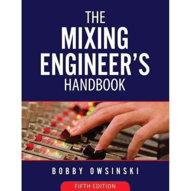 Imagem de The Mixing Engineers Handbook 5th Edition