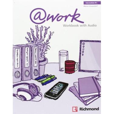 Imagem de At Work Intermediate - Workbook With Audio Cd - Richmond Publishing