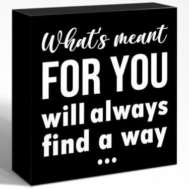 Imagem de WUZYOU Decoração de parede com sinal de caixa de madeira de afirmação inspiradora? What'S Meant For You Will Always Find A Way Placa de bloco de madeira decorar? Decoração motivacional para decoração