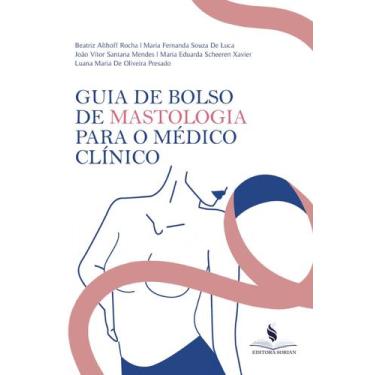 Imagem de Guia de bolso de mastologia para o médico clínico - Editora Sorian