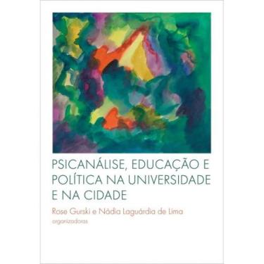 Imagem de Psicanálise, educação e política na universidade e na cidade - BENJAMI