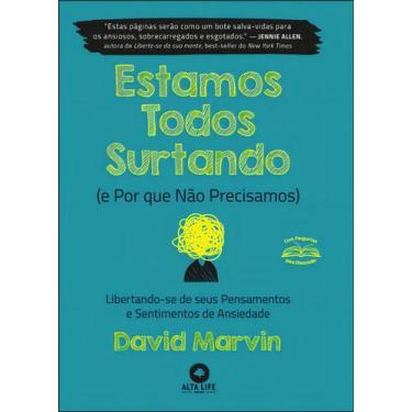 Imagem de Estamos Todos Surtando (E Por Que Não Precisamos) - ALTA LIFE