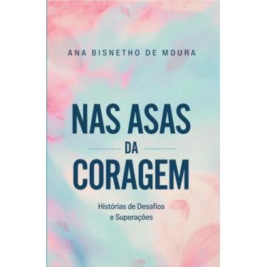 Imagem de Livro - Nas Asas Da Coragem