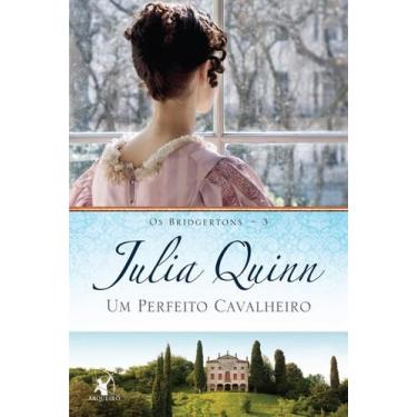 Imagem de Livro - Um perfeito cavalheiro (Os Bridgertons  Livro 3) - Editora Arq