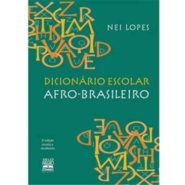 Imagem de Livro - Dicionário Escolar Afro-Brasileiro - Nei Lopes
