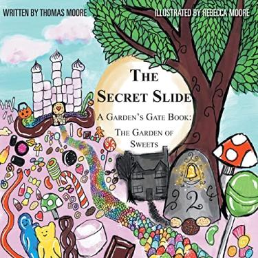 Imagem de The Secret Slide: A Garden's Gate Book: The Garden of Sweets: 2