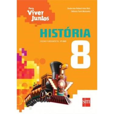 Imagem de Para Viver Juntos - Historia - 8º Ano - 3ª Ed